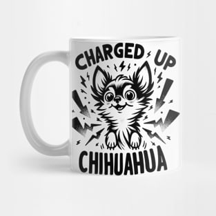 Charged Up Chihuahua Mug